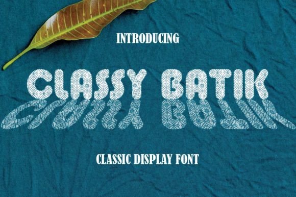 Classy Batik Font Review