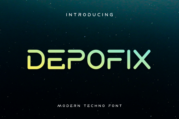 Depofix: A Futuristic Font for Digital Campaigns