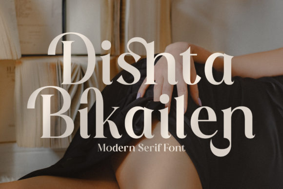 Dishta Bikailen: A Serif for Elegance