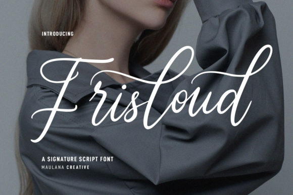 Frisloud: A Modern Script Font for Business
