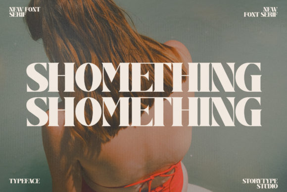 Shomething: A Serif Font for Elegant Design