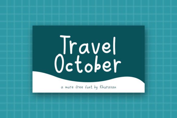 Travel October: A Free Display Font That Elevates Your Brand